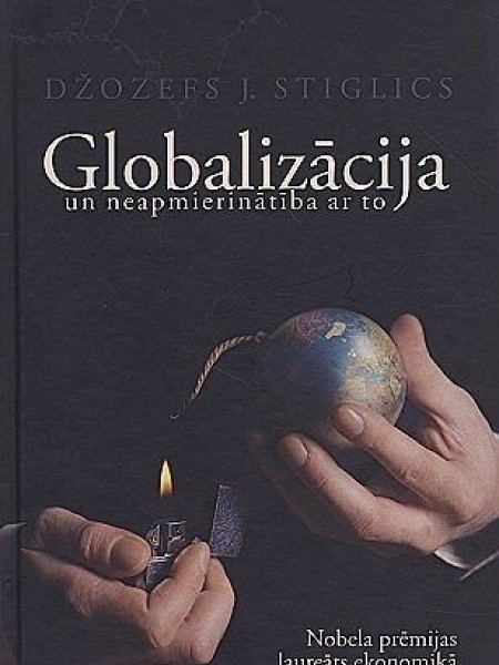 Globalizācija un neapmierinātība ar to