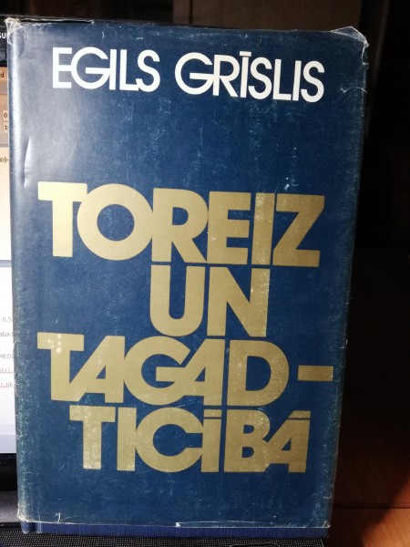 Toreiz un tagad - ticībā