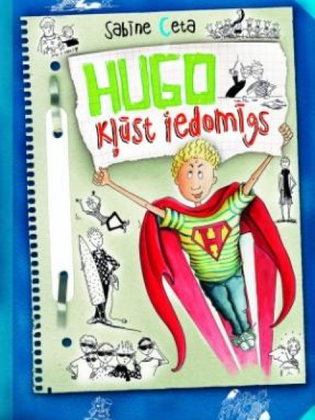 Hugo kļūst iedomīgs