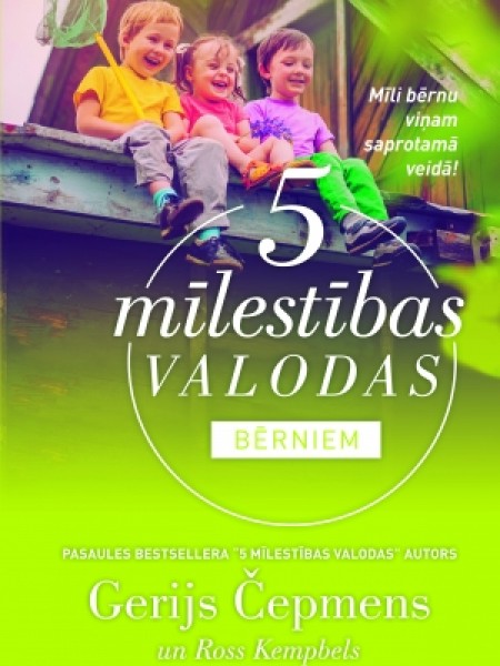 5 mīlestības valodas bērniem