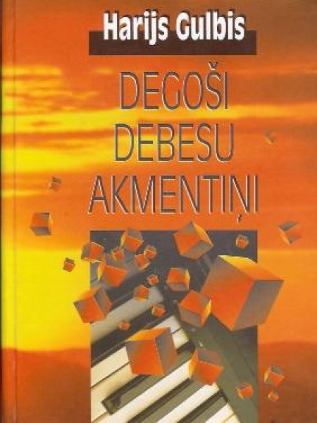 Degoši debesu akmentin̦i