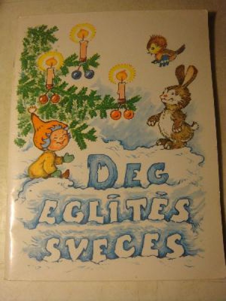Deg eglītēs sveces