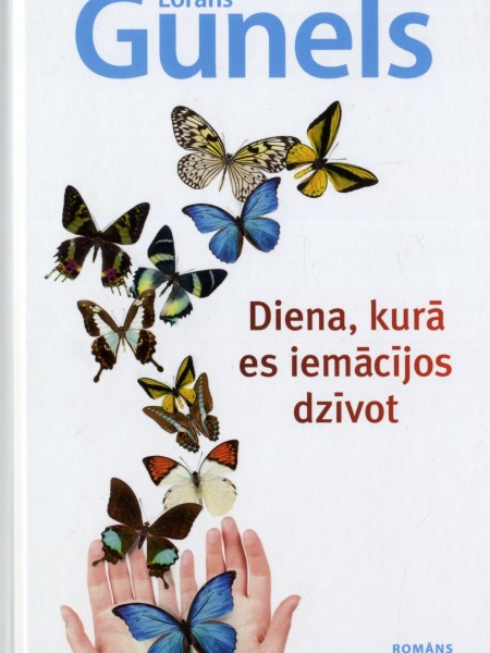 Diena, kad es iemācījos dzīvot