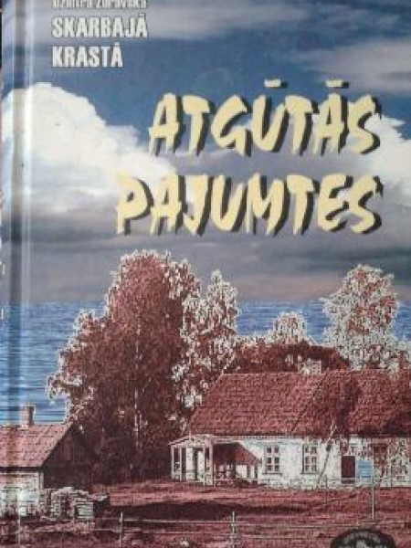 Atgūtās pajumtes