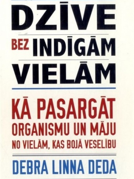 Dzīve bez indīgām vielām