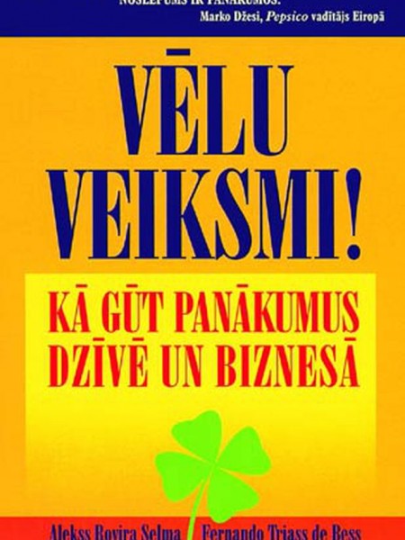 Vēlu veiksmi!