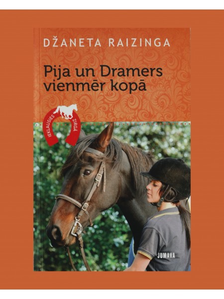 Pija un Dramers vienmēr kopā