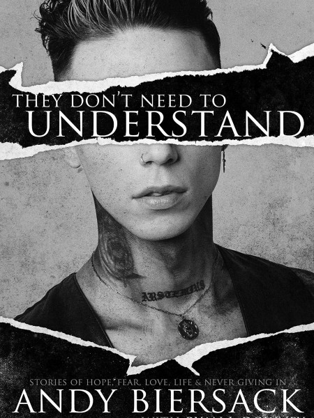 They Don't Need to Understand: Stories of Hope, Fear, Family, Life, and Never Giving In