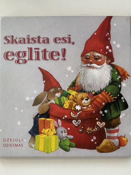 Skaista esi, eglīte!