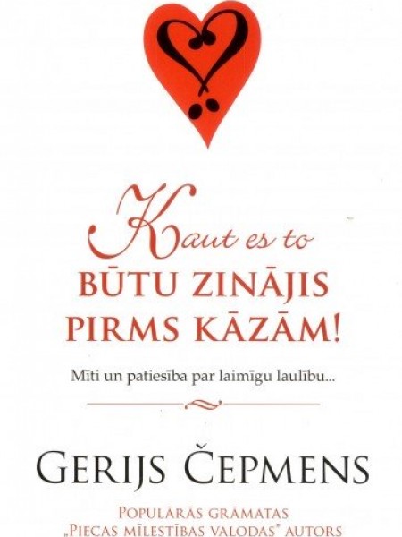 Kaut es to būtu zinājis pirms kāzām!