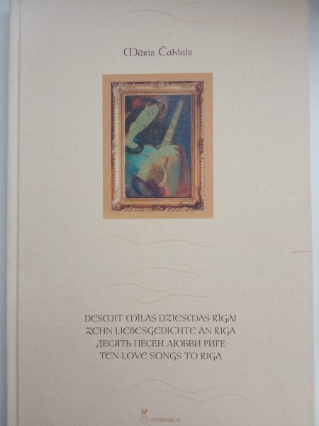 Desmit mīlas dziesmas Rīgai