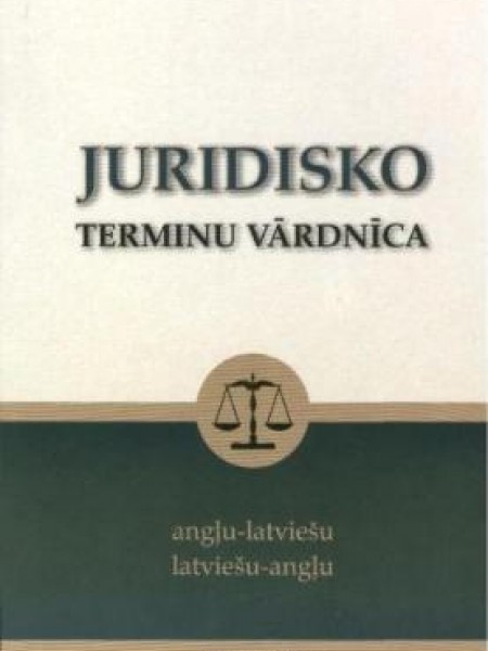Latviešu-angļu, angļu-latviešu juridisko terminu vārdnīca