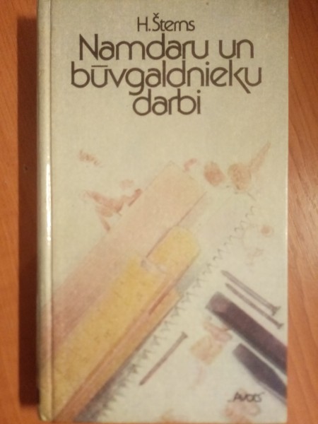 Namdaru un būvgaldnieku darbi