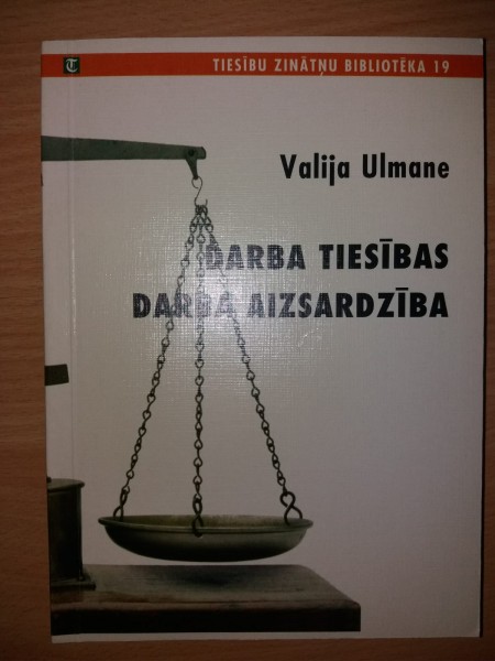 Darba tiesības. Darba aizsardzība