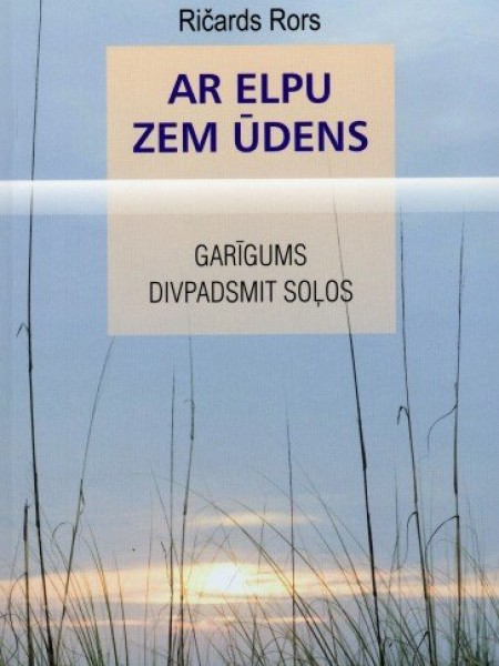 Ar elpu zem ūdens. Garīgums divpadsmit soļos