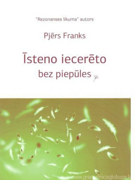 Īsteno iecerēto bez piepūles