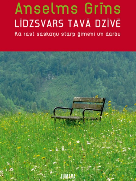 Līdzsvars tavā dzīvē