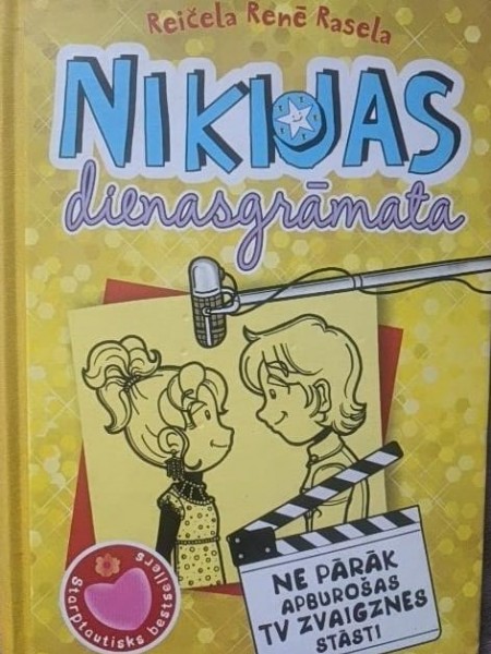 Nikijas dienasgrāmata. Ne pārāk apburošas TV zvaigznes stāsti.