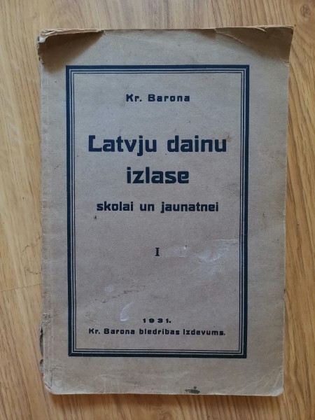 Latvju dainu izlase skolai un jaunatnei I
