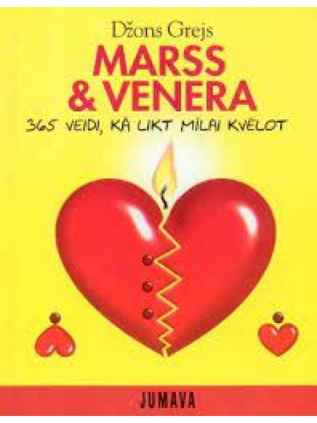 Marss & Venera : 365 veidi, kā likt mīlai kvēlot