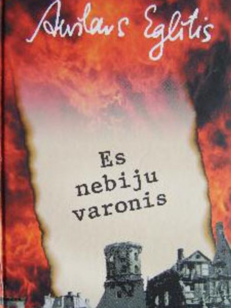 Es nebiju varonis