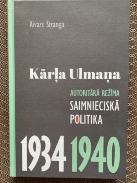 Kārļa Ulmaņa autoritārā režīma saimnieciskā politika (1934-1940)