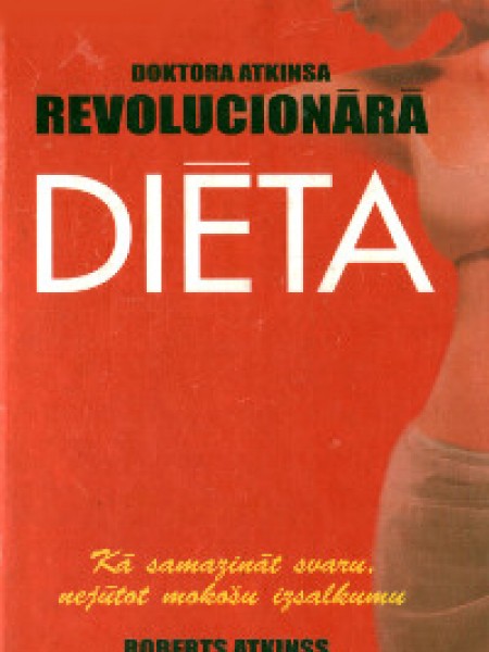 Doktora Atkinsa revolucionārā diēta