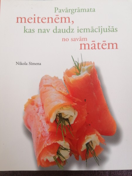 Pavārgrāmata meitenēm, kas nav daudz iemācījušās no savām mātēm