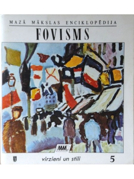 Fovisms. Mazā mākslas enciklopēdija.