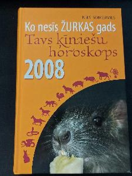 Ko nesīs Žurkas gads. Tavs ķīniešu horoskops 2008