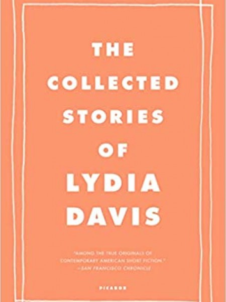 The Collected Stories of Lydia Davis
