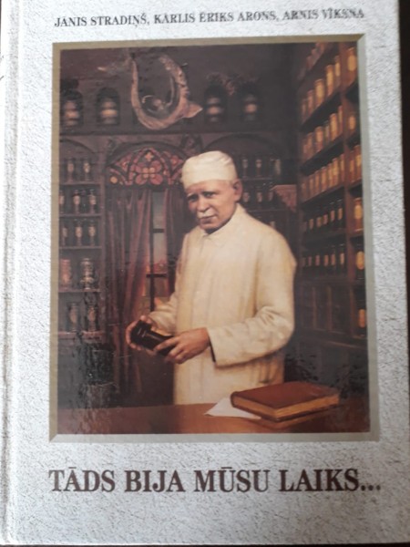 Tāds bija mūsu laiks...