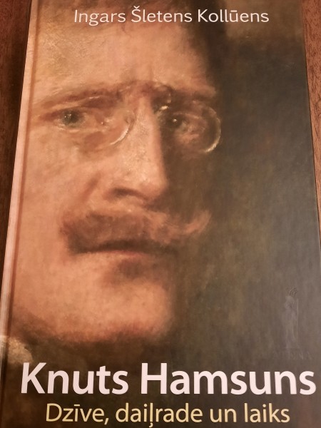 Knuts Hamsuns Dzīve, daiļrade un laiks