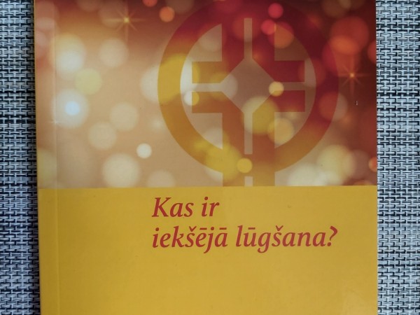 Kas ir iekšējā lūgšana?