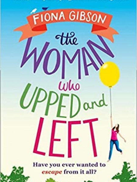 The woman who upped and left