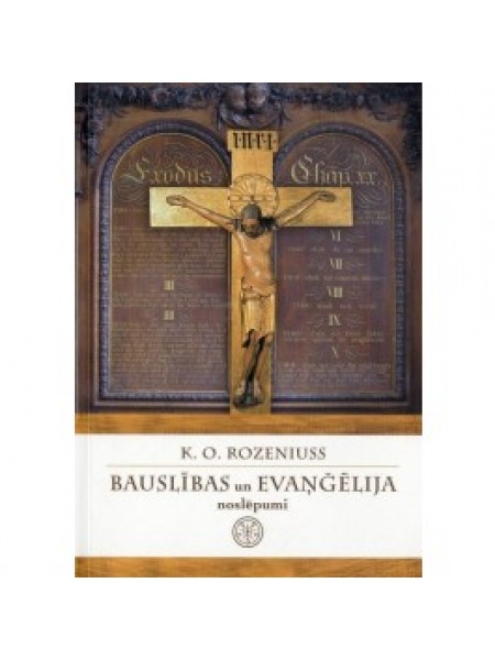 Bauslības un evaņģēlijā noslēpumi