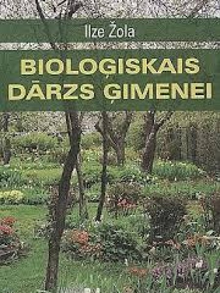 Bioloģiskais dārzs ģimenei