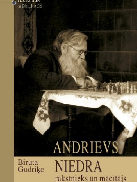 Andrievs Niedra - rakstnieks un mācītājs