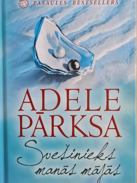 Svešinieks manās  mājās