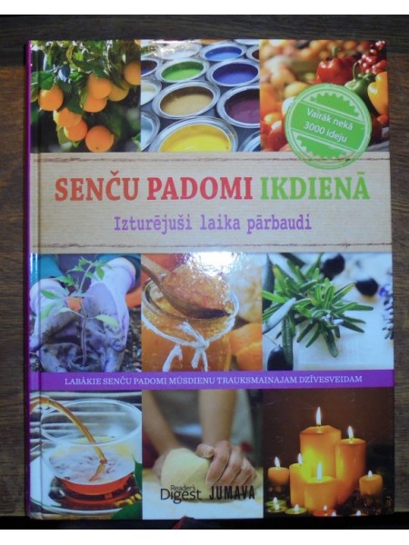 Senču padomi ikdienā