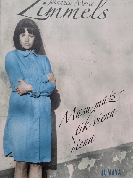 Mūsu mūžs - tik viena diena