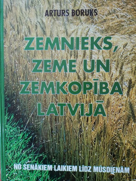 Zemnieks, zeme un zemkopība Latvijā