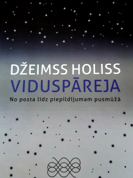 Viduspāreja: no posta līdz piepildījumam pusmūžā