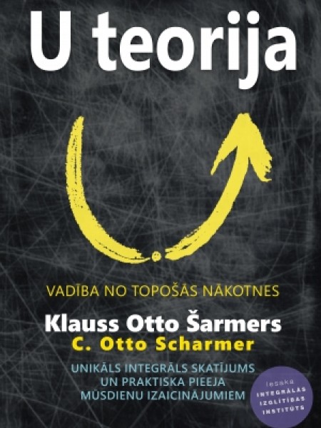 U teorija. Vadība no topošās nākotnes