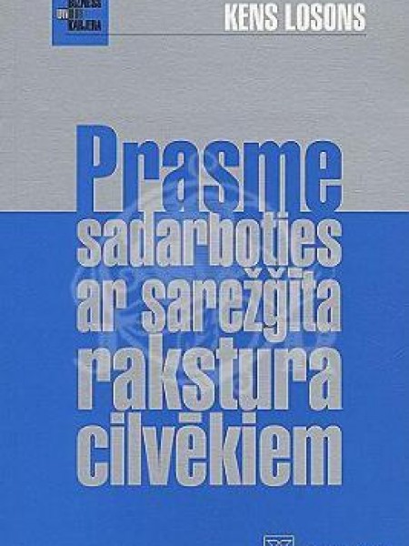 Pasme sadarboties ar sarežģīta rakstura cilvēkiem