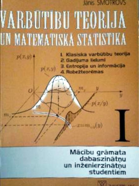 Varbūtību teorija un matemātiskā statistika 1. daļa