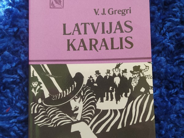 Latvijas karalis