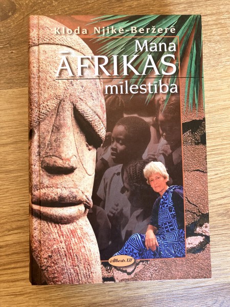 Mana Āfrikas mīlestība