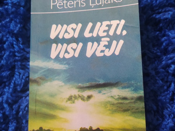 Visi lieti, visi vēji