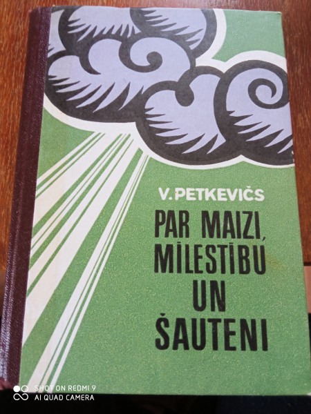 Par maizi mīlestību un šauteni